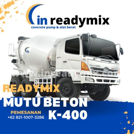 harga ready mix k400; harga beton k400 per m3; harga beton k400; harga beton ready mix k400;mutu beton k400